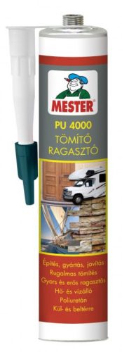PU4000 TÖMÍTŐ RAGASZTÓ 310ML MESTER